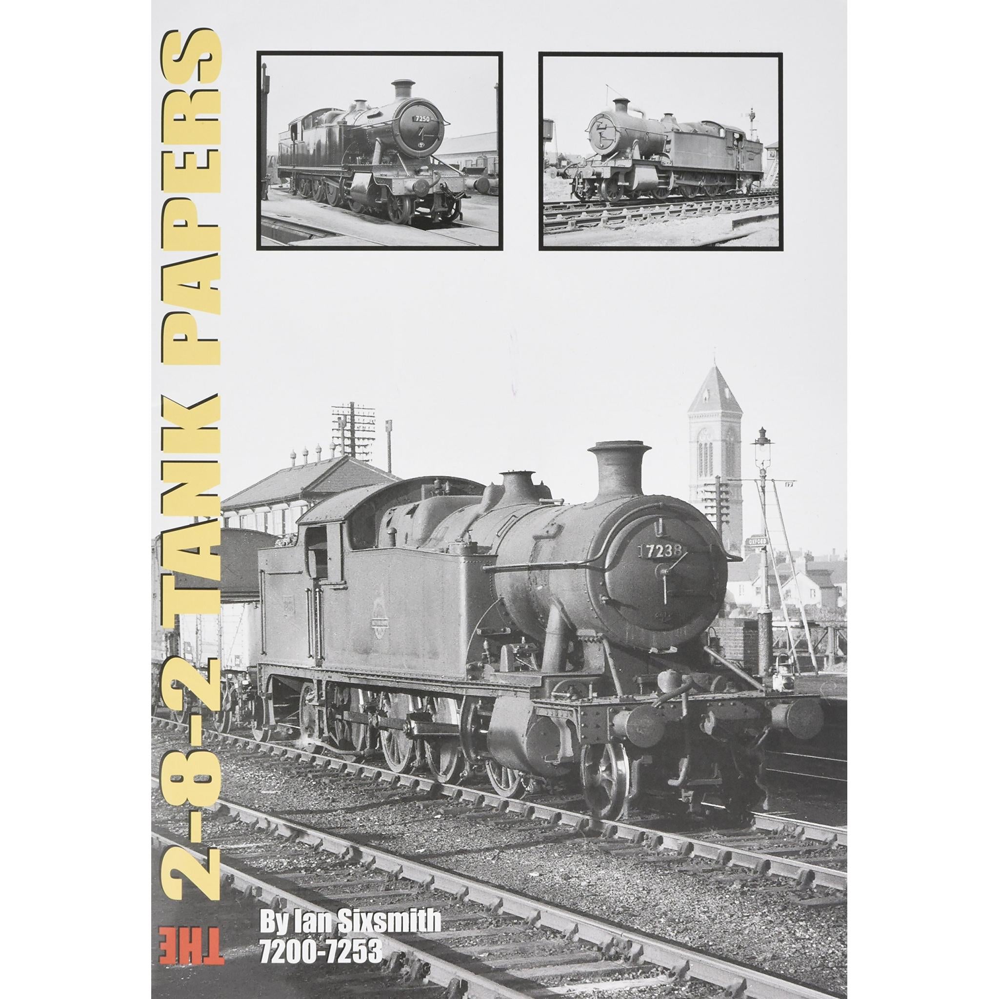 The 2-8-2 TANK PAPERS 7200 2-8-2Ts, 7200-7253 LOW STOCKS ALMOST OUT OF PRINT