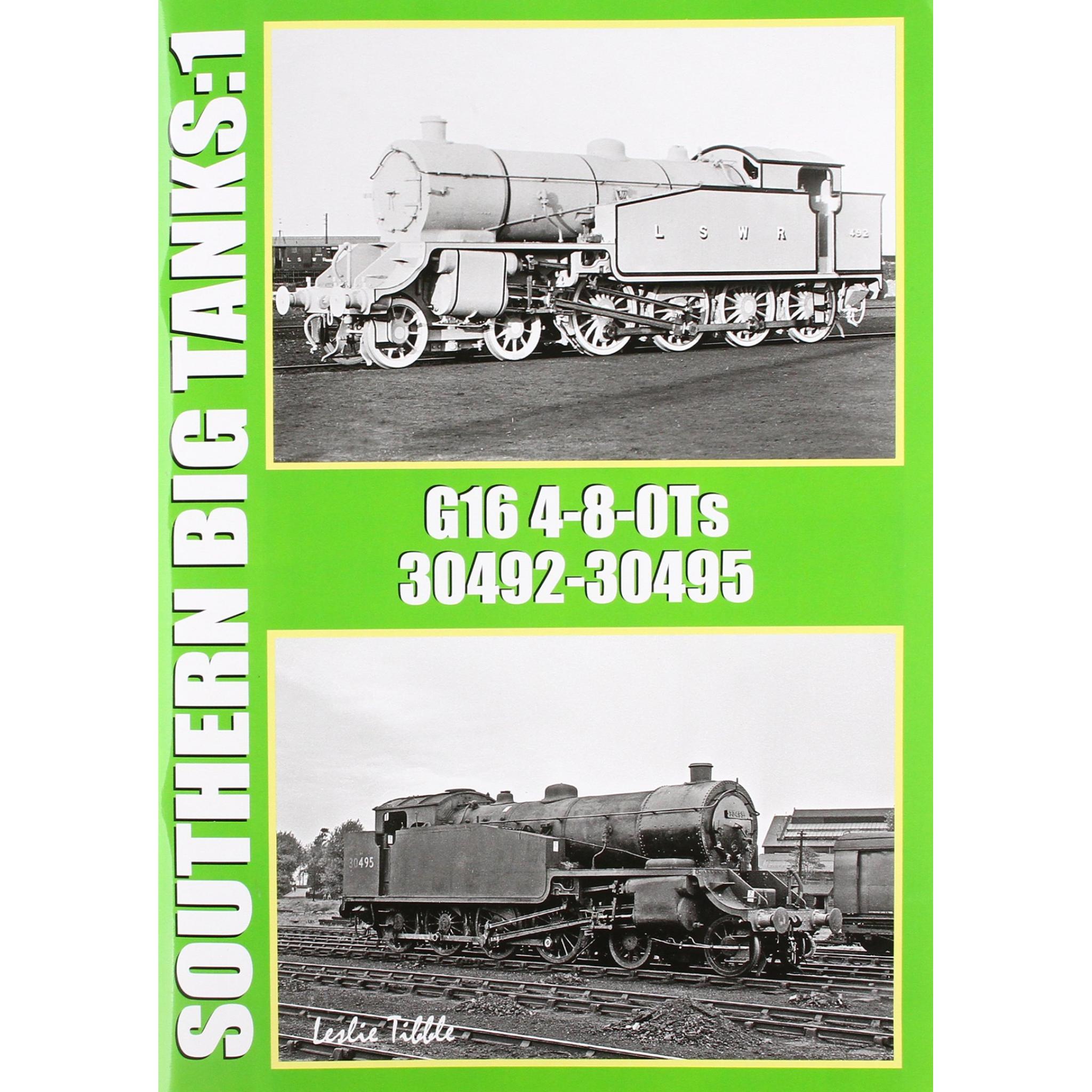 Southern Big Tanks: 1 G16 4-8-0Ts 30492 - 30495  LAST FEW COPIES