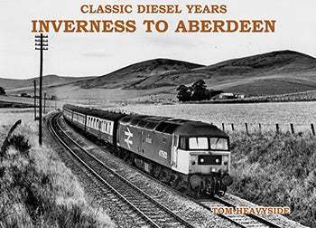 Classic Diesel Years – Inverness to Aberdeen