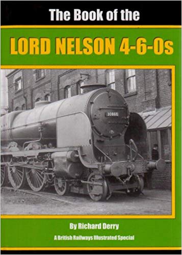 The Book of the Lord Nelson 4-6-0s