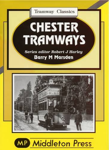 Tramway Classics Chester Tramways