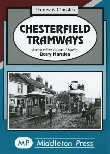 Tramway Classics Chesterfield Tramways