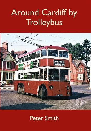 Around Cardiff by Trolleybus