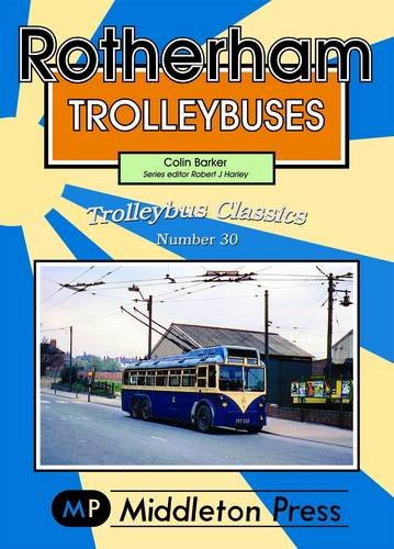 Trolleybus Classics Rotherham Trolleybuses