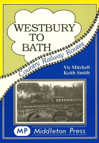 Country Railway Routes Westbury to Bath
