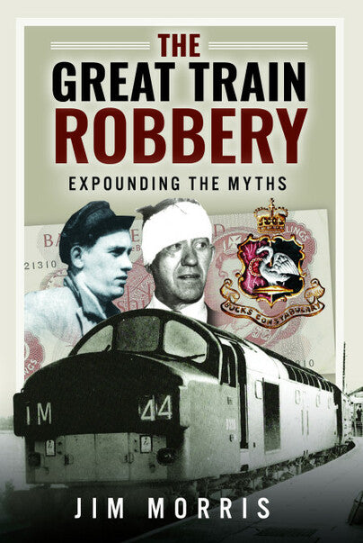 The Great Train Robbery Expounding the Myths