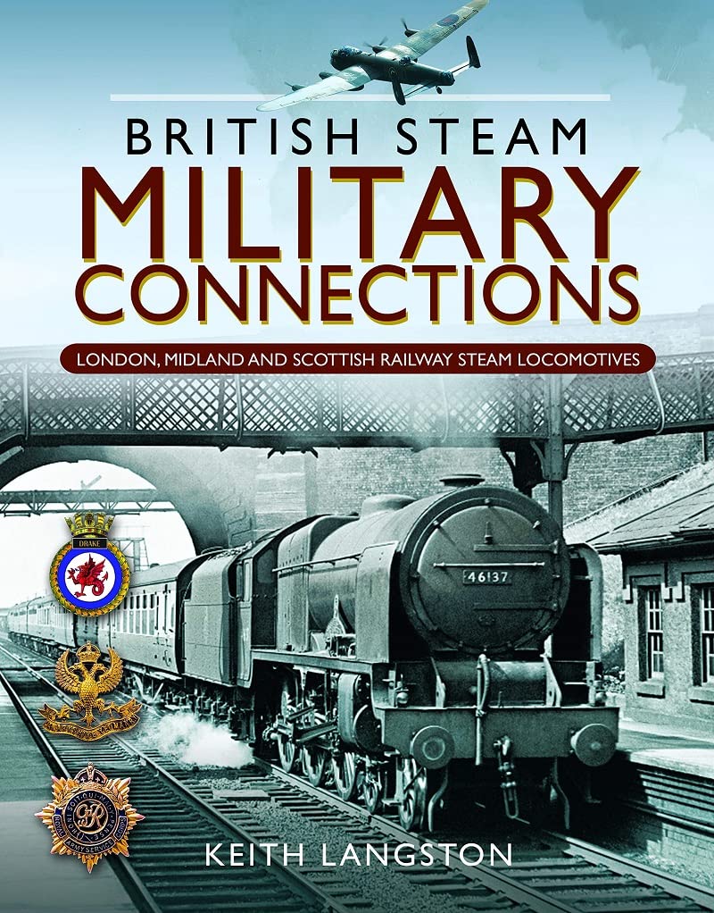 50%+ OFF RRP is £25.00 British Steam Military Connections: London, Midland and Scottish Railway Steam Locomotives