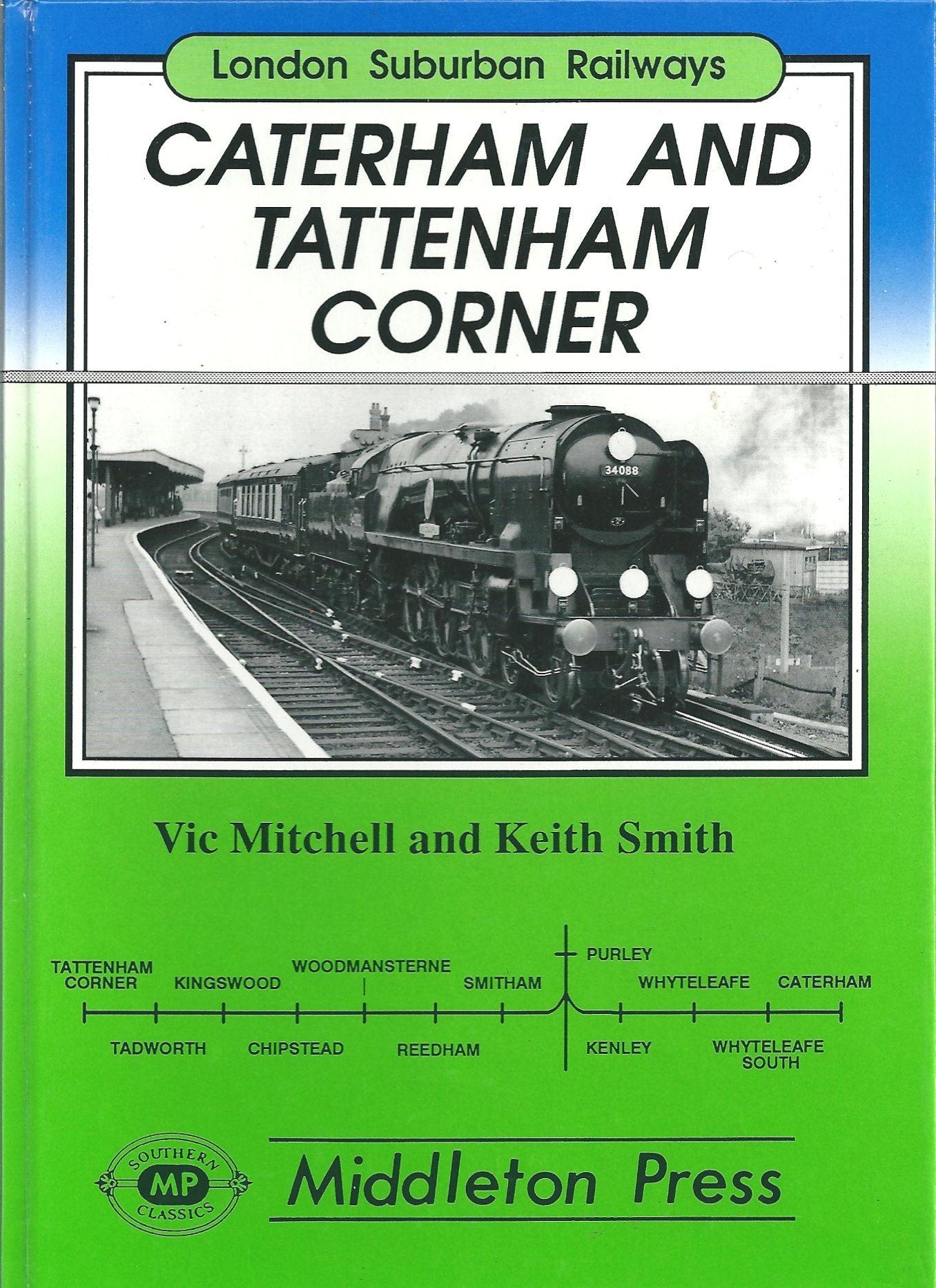 London Suburban Railways Caterham and Tattenham Corner two branches from Purley