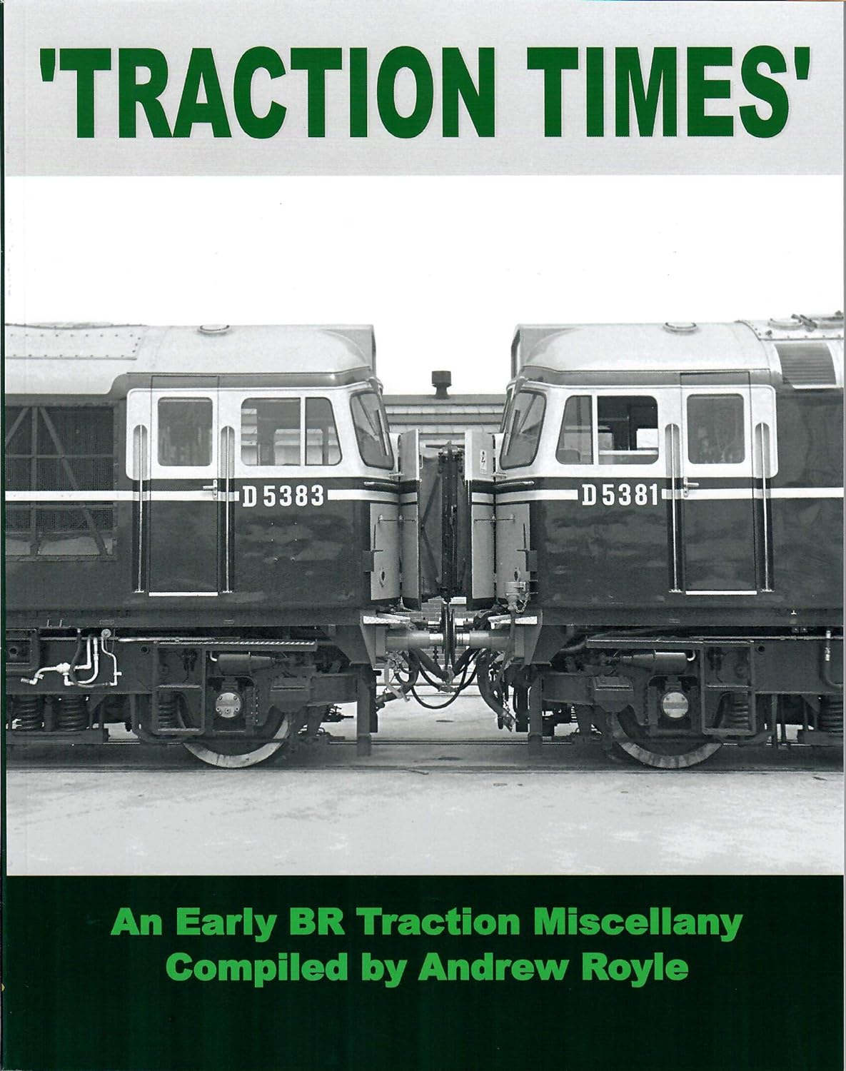 Traction Times: An Early BR Traction Miscellany