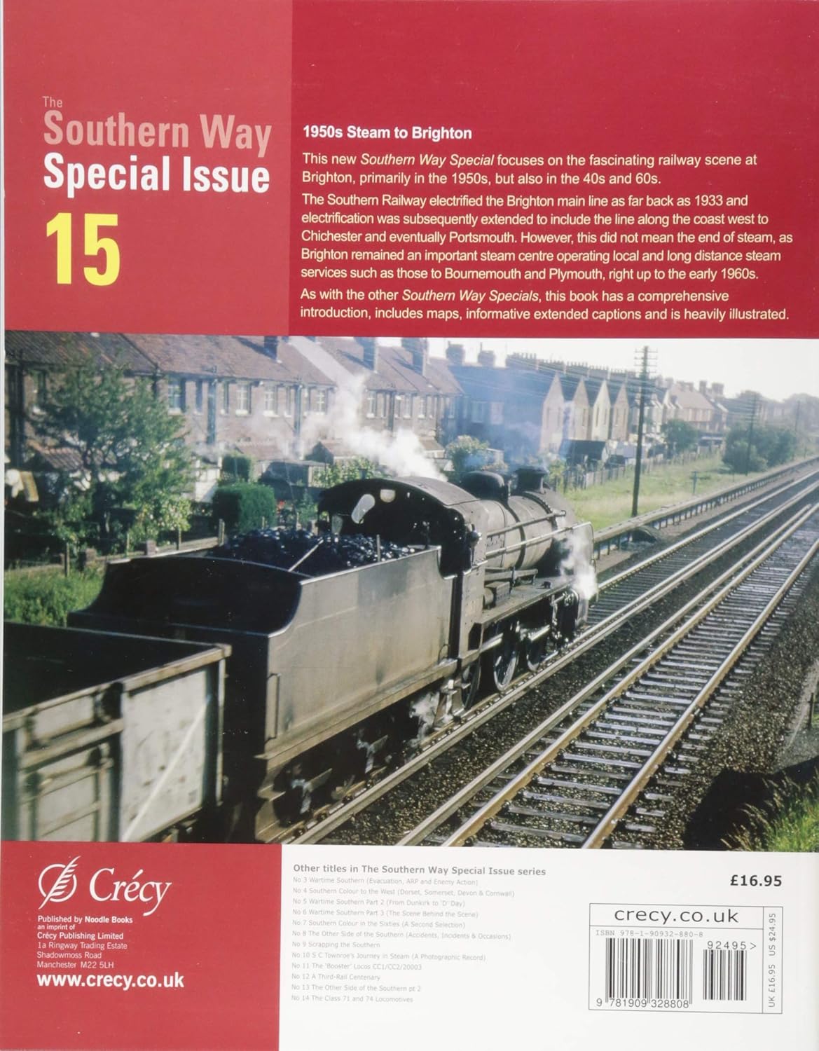 50%+ OFF RRP is £16.95 The Southern Way Special Issue No. 15: 1950s Steam to Brighton