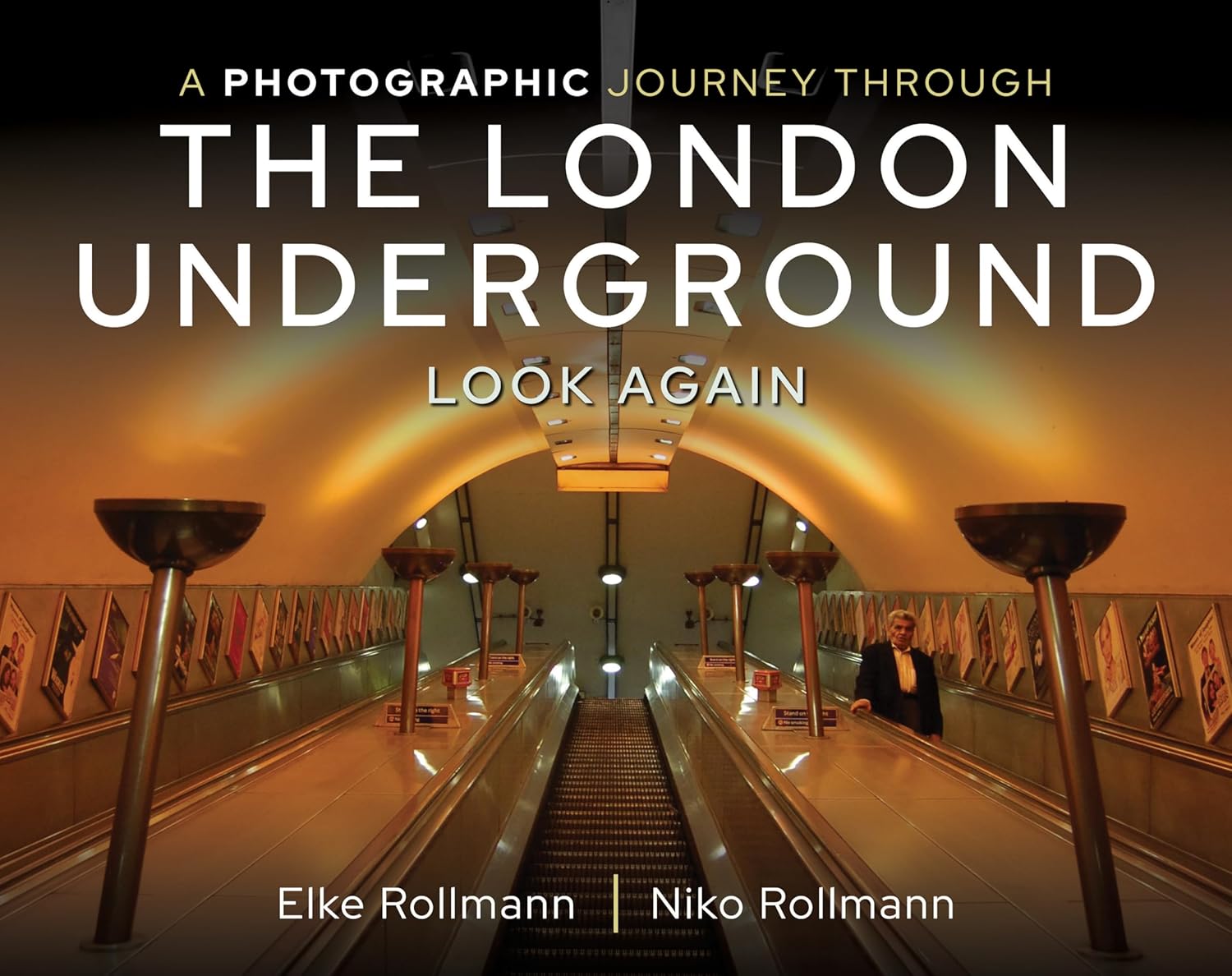 50%+ OFF RRP is £25.00 A Photographic Journey Through the London Underground: Look Again