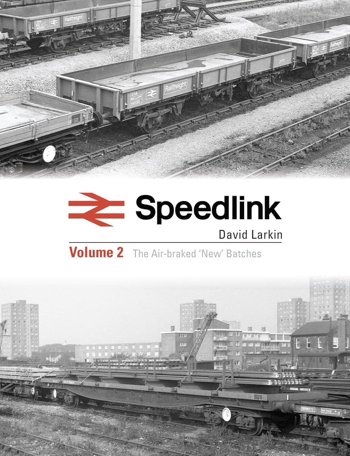 Speedlink Volume 2 The Air-braked 'New' Batches