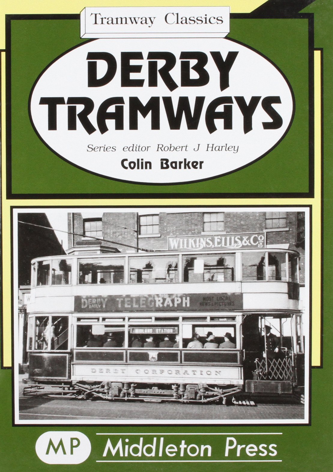 Tramway Classics Derby Tramways A comprehensive city system