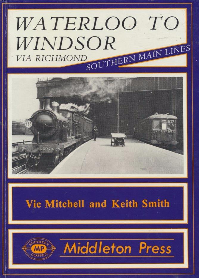 Southern Main Lines Waterloo to Windsor via Richmond