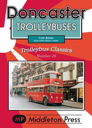 Trolleybus Classics Doncaster Trolleybuses