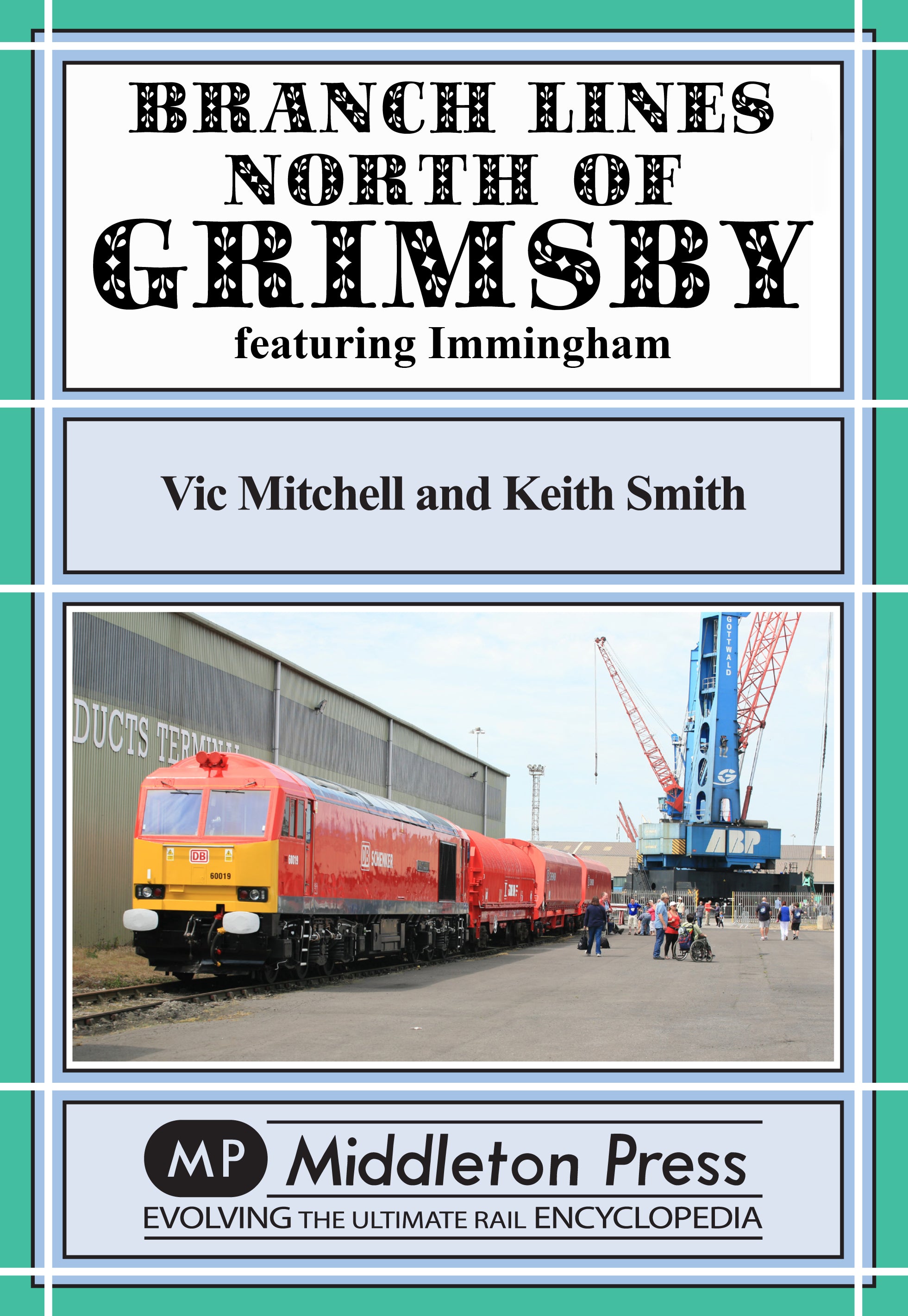 Branch Lines North of Grimsby featuring Immingham