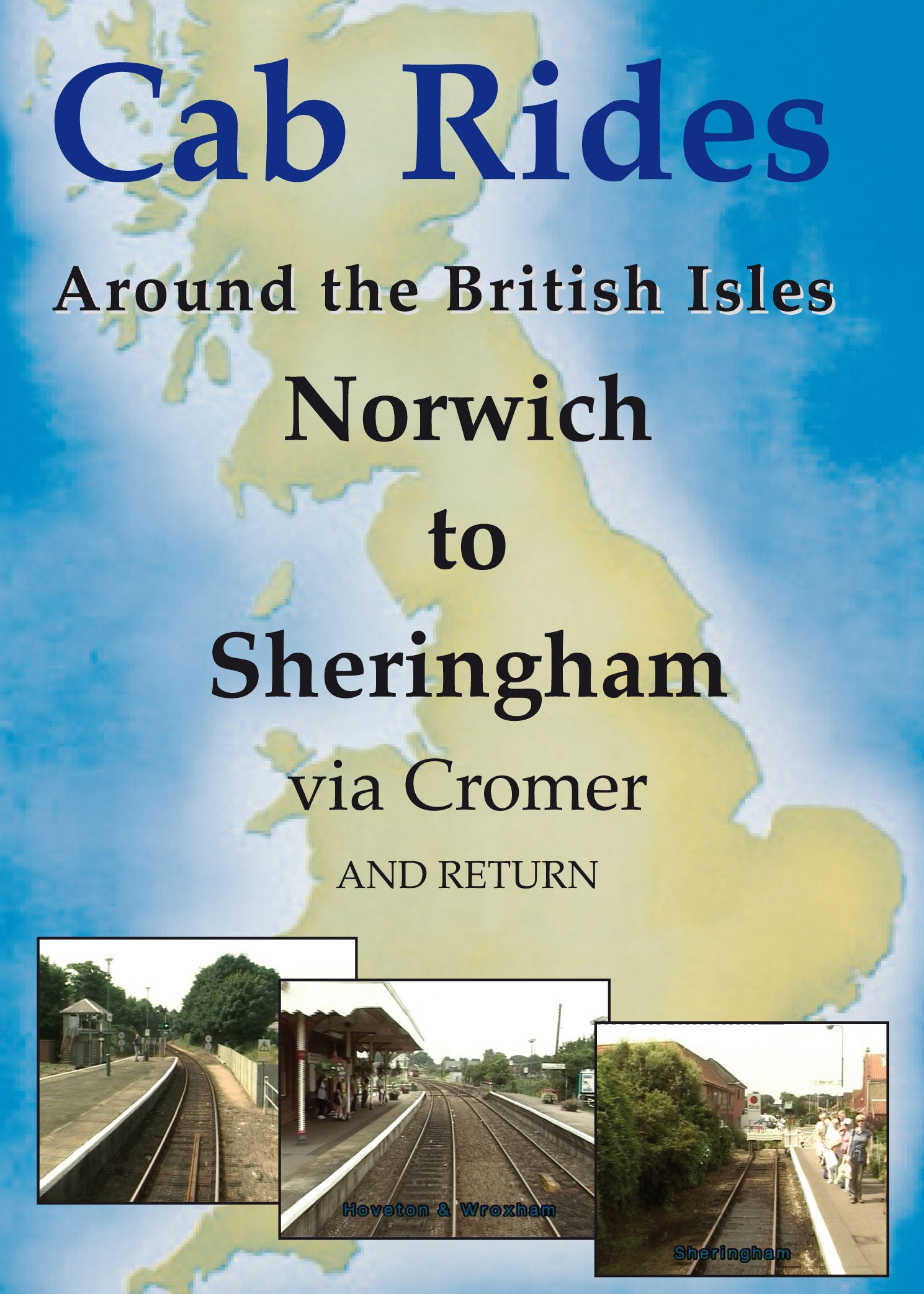 DVD Norwich to Sheringham via Cromer Cab Ride