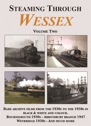 DVD Steaming Through Wessex Volume 2