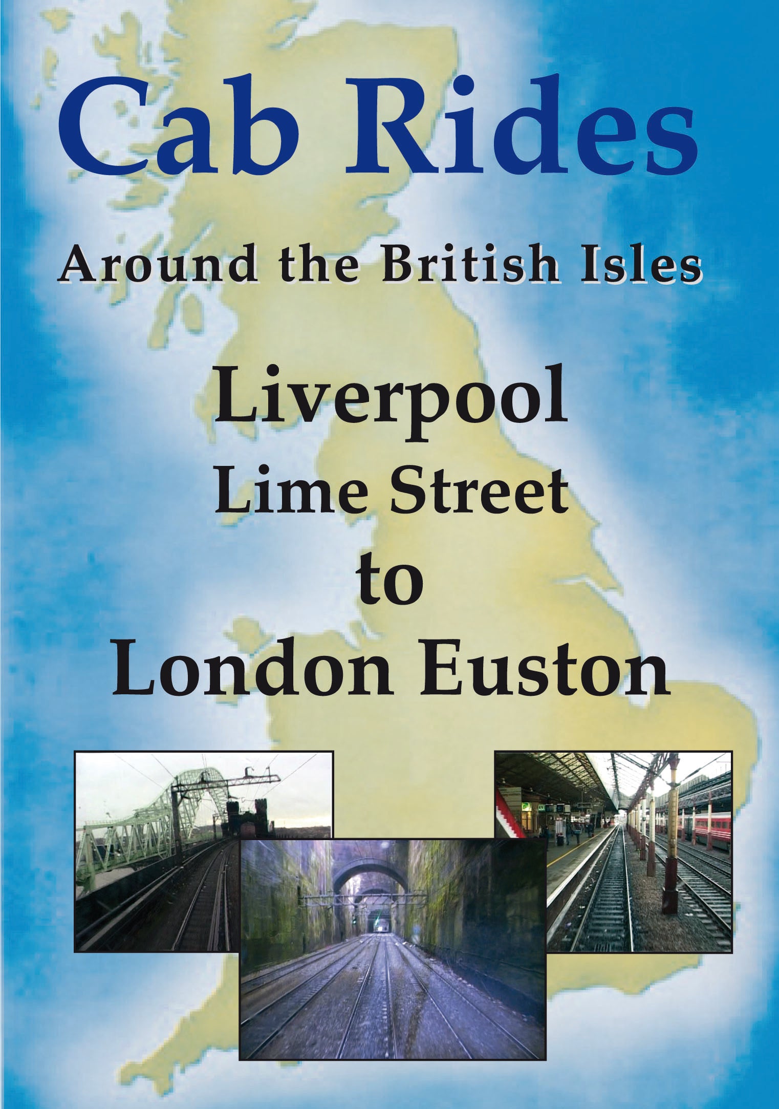 DVD Liverpool Lime Street to London Euston Cab Ride