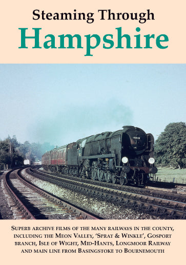 DVD Steaming Through Hampshire