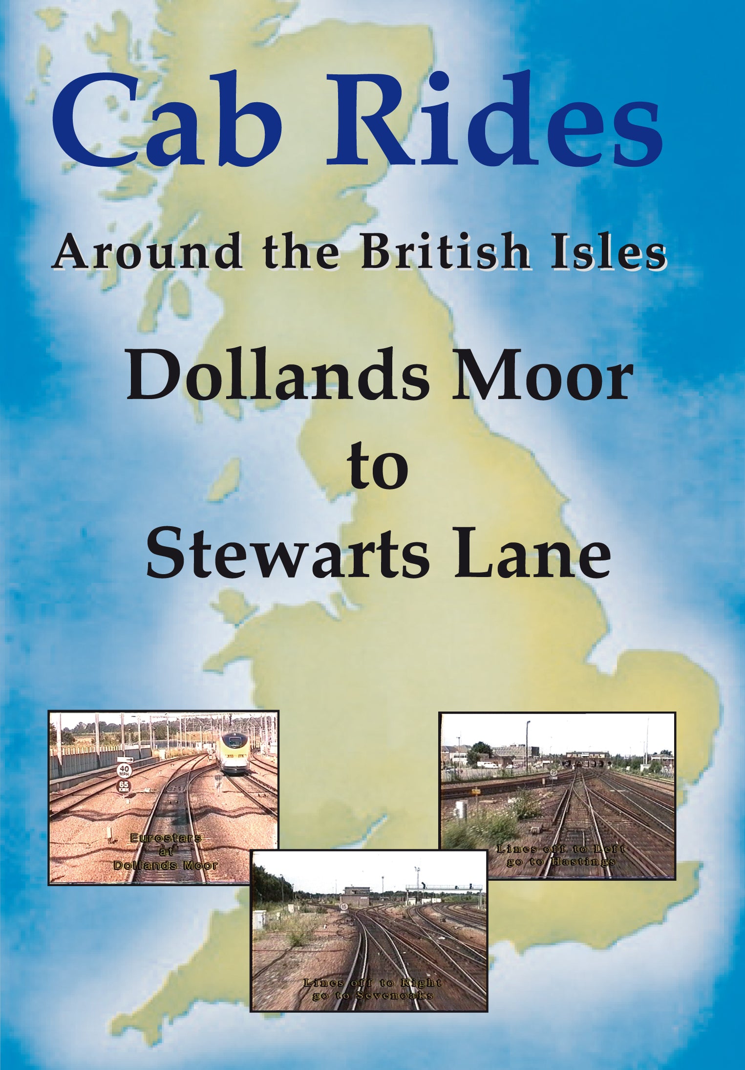 DVD Dollands Moor to Stewarts Lane Cab Ride