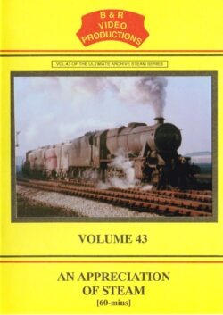 DVD B&R 43: An Appreciation of Steam