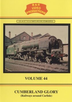 DVD B&R 44: Cumberland Glory