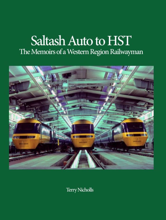 Saltash Auto to HST – Terry Nicholls’ Memoirs