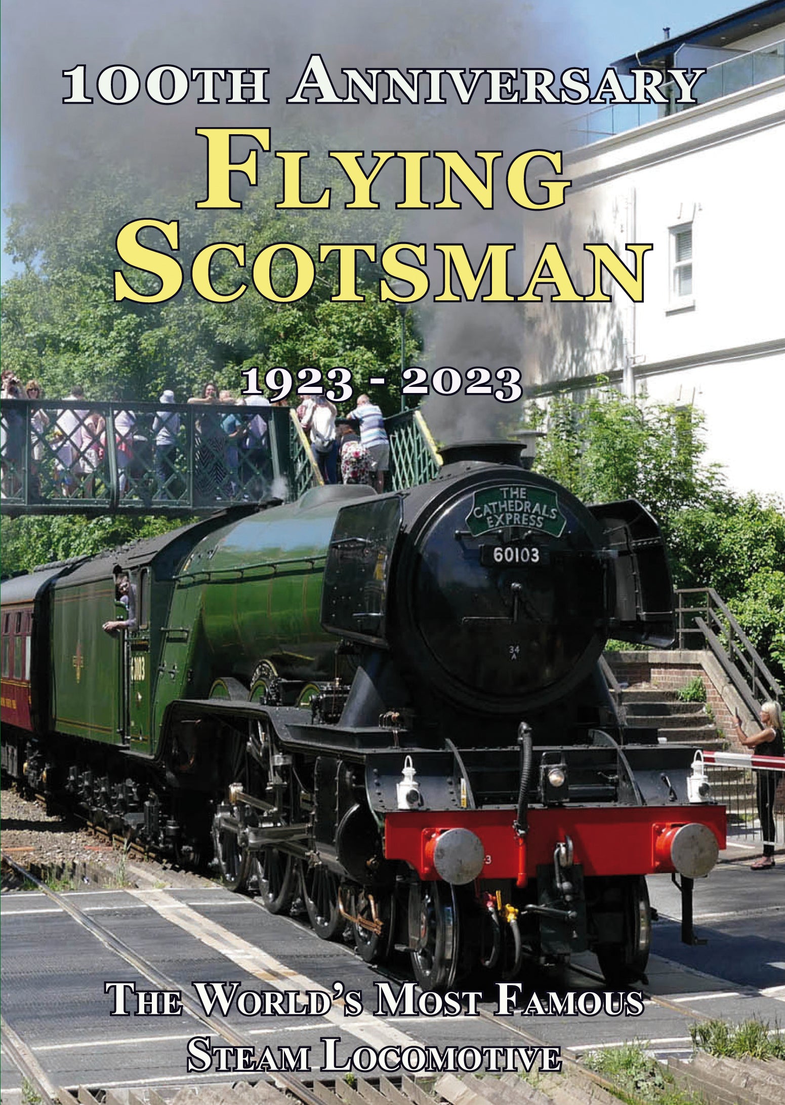 DVD Flying Scotsman – 100th Anniversary Edition 1923 -2023