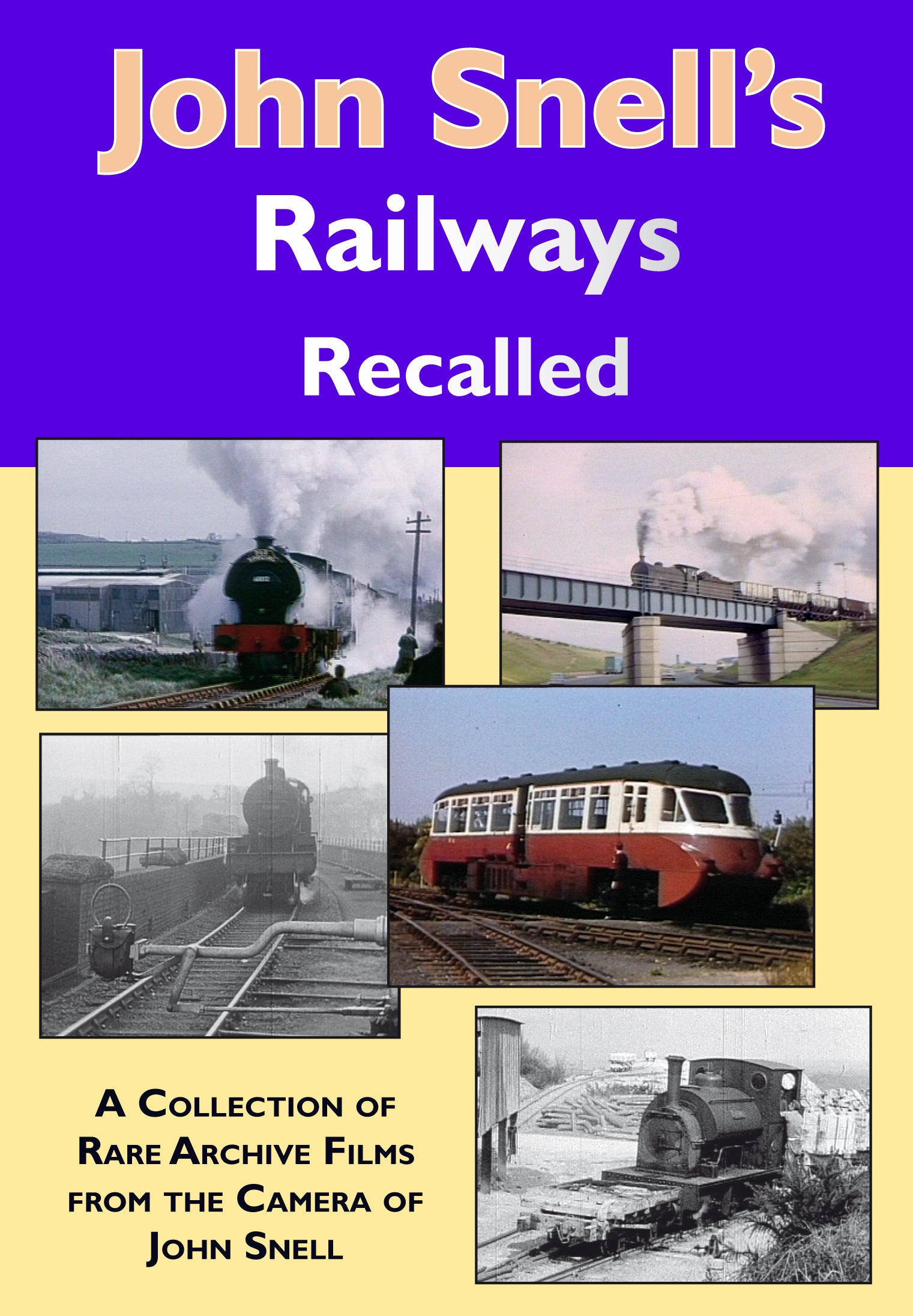DVD John Snell’s Railways Recalled