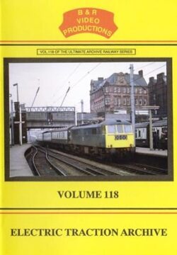 DVD B&R 118: Electric Traction Archive