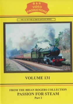 DVD B&R 131: Passion for Steam Part 2