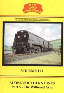 DVD B&R 173: Along Southern Lines Part 5 – The Withered Arm 2