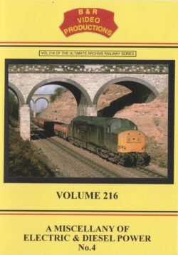 DVD B&R 216: A Miscellany of Electric and Diesel Power No. 4