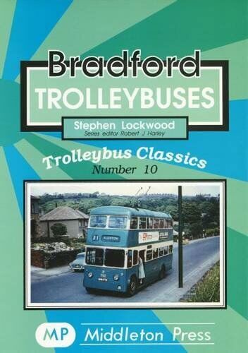 Trolleybus Classics Bradford Trolleybuses