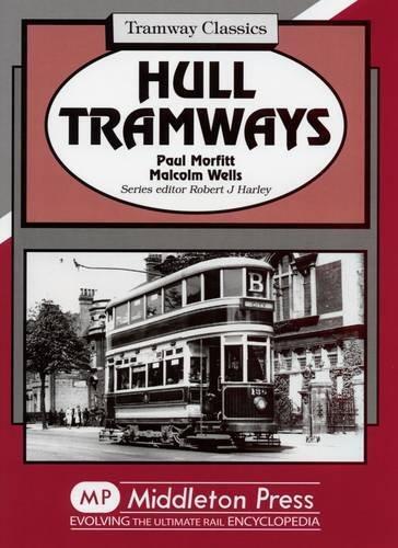 Tramway Classics Hull Tramways