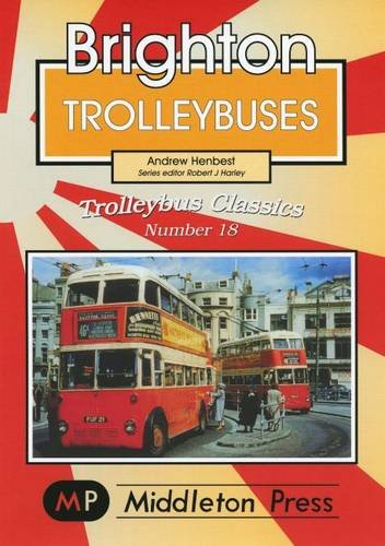 Trolleybus Classics Brighton Trolleybuses