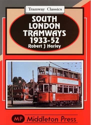 Tramway Classics South London Tramways 1933-52