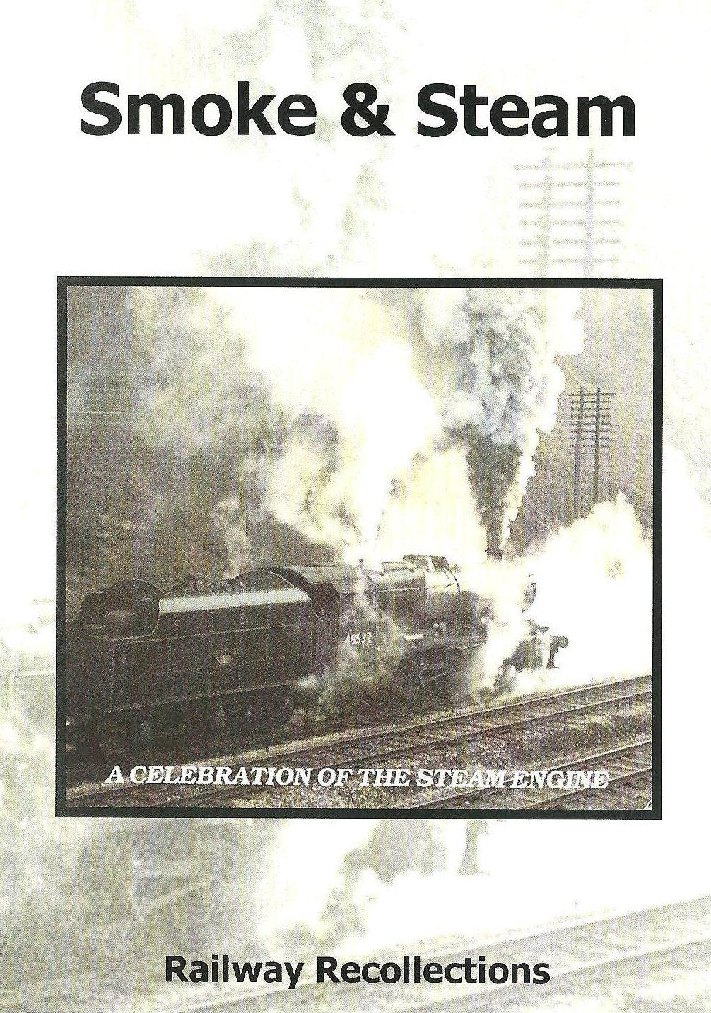 DVD Smoke & Steam: A Celebration of the Steam Engine