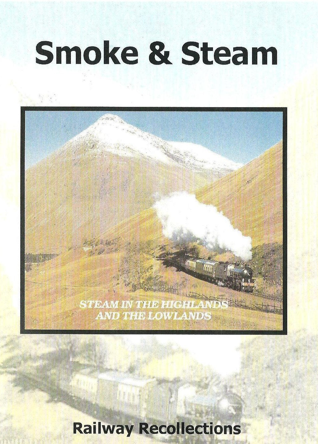 DVD Smoke & Steam: In the Highlands & Lowlands of Scotland