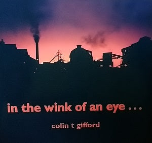 In the Wink of an Eye… Colin T Gifford