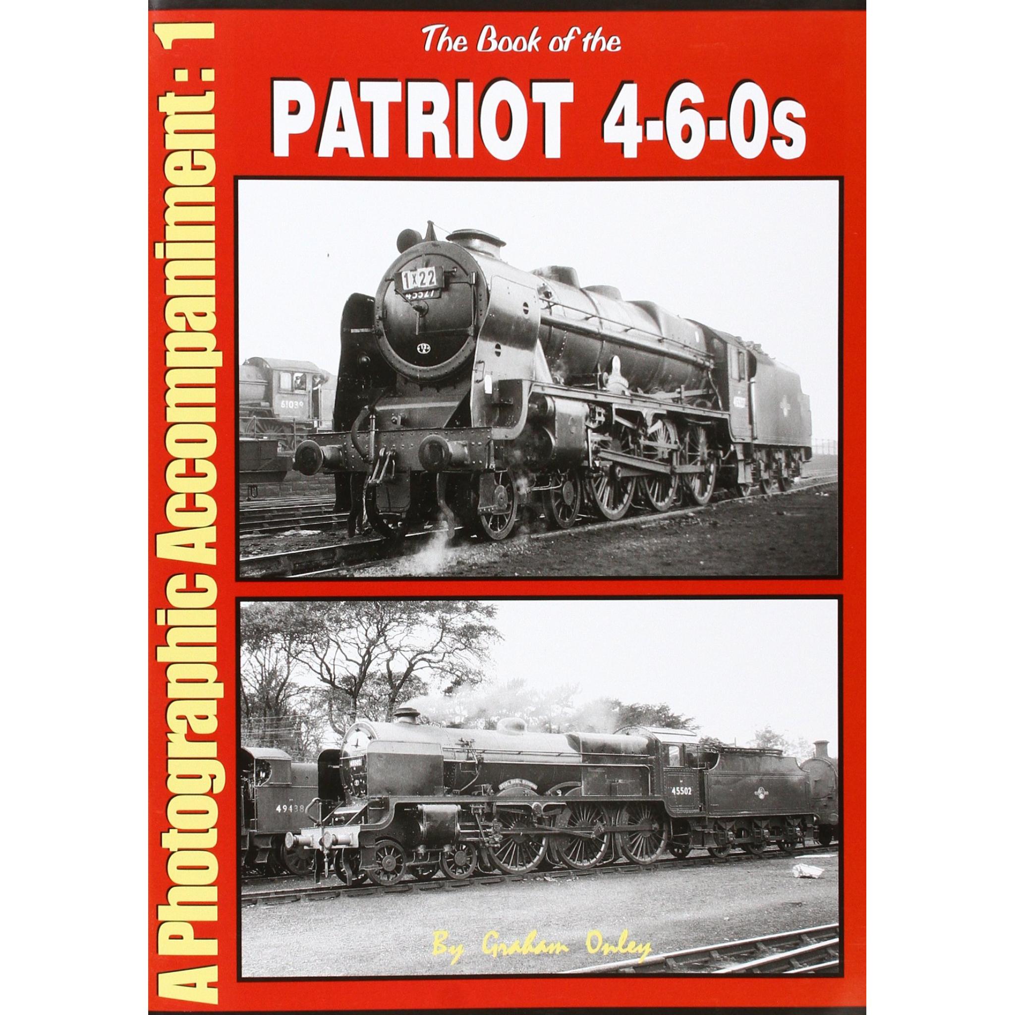 50%+ OFF RRP is £12.95  The Book of the PATRIOT 4-6-0s Accompaniment No1