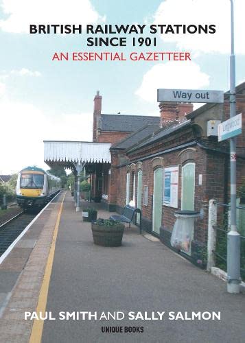 SAVE 20% RRP is £19.99 British Railway Stations Since 1901 An Essential Gazetteer