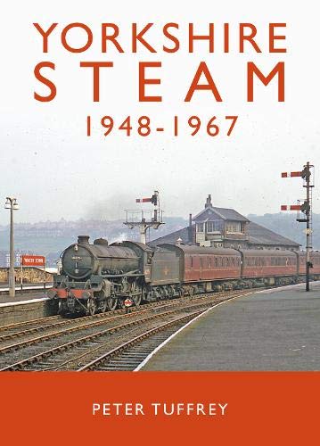 Yorkshire Steam 1948-1967