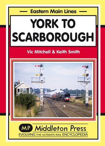 Eastern Main Lines York to Scarborough