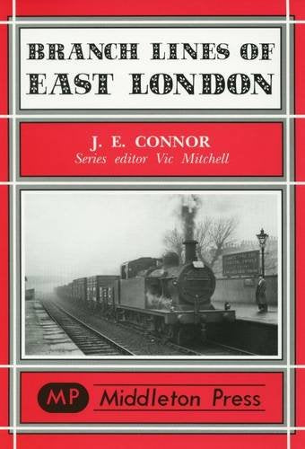 Branch Lines of East London