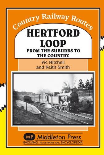 Country Railway Routes Hertford Loop from the suburbs to the country