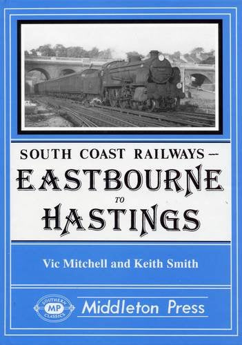 South Coast Railways Eastbourne to Hastings