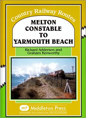 Country Railway Routes Melton Constable to Yarmouth Beach