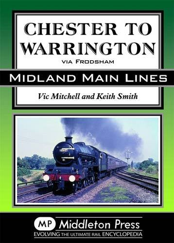 Midland Main Lines Chester to Warrington via Frodsham